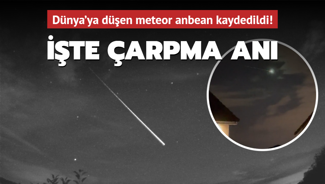 Kameralar kayttayd... Dnya'ya den meteor byle grntlendi!