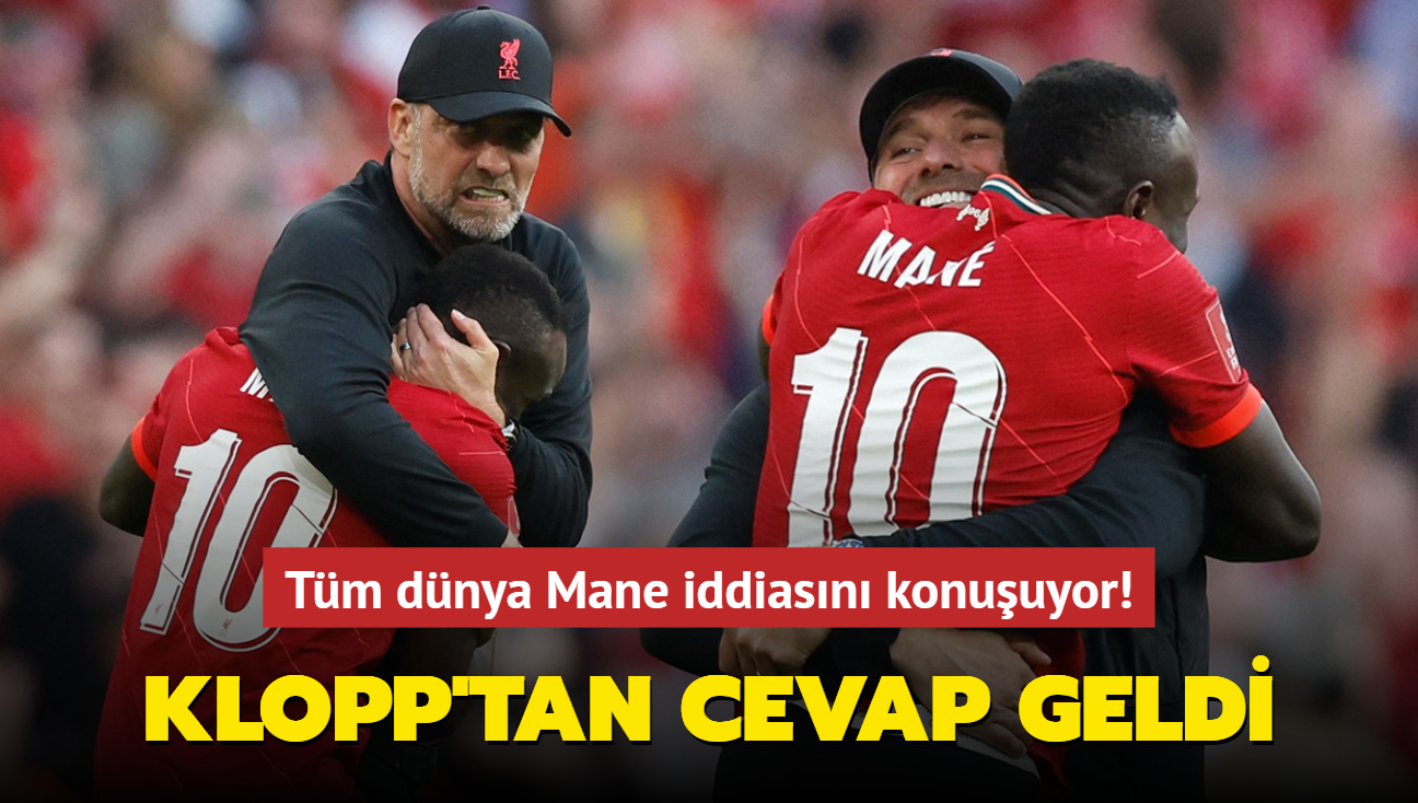 Tm dnya Sadio Mane iddiasn konuuyor! Jrgen Klopp'tan cevap geldi