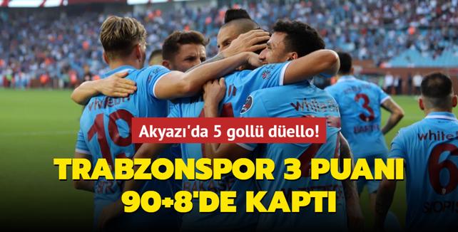 Akyaz'da 5 goll dello! Trabzonspor 3 puan 90+8'de kapt