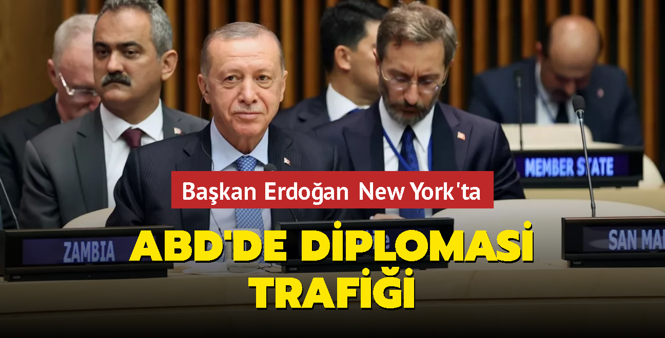 Bakan Erdoan New York'ta... ABD'de diplomasi trafii