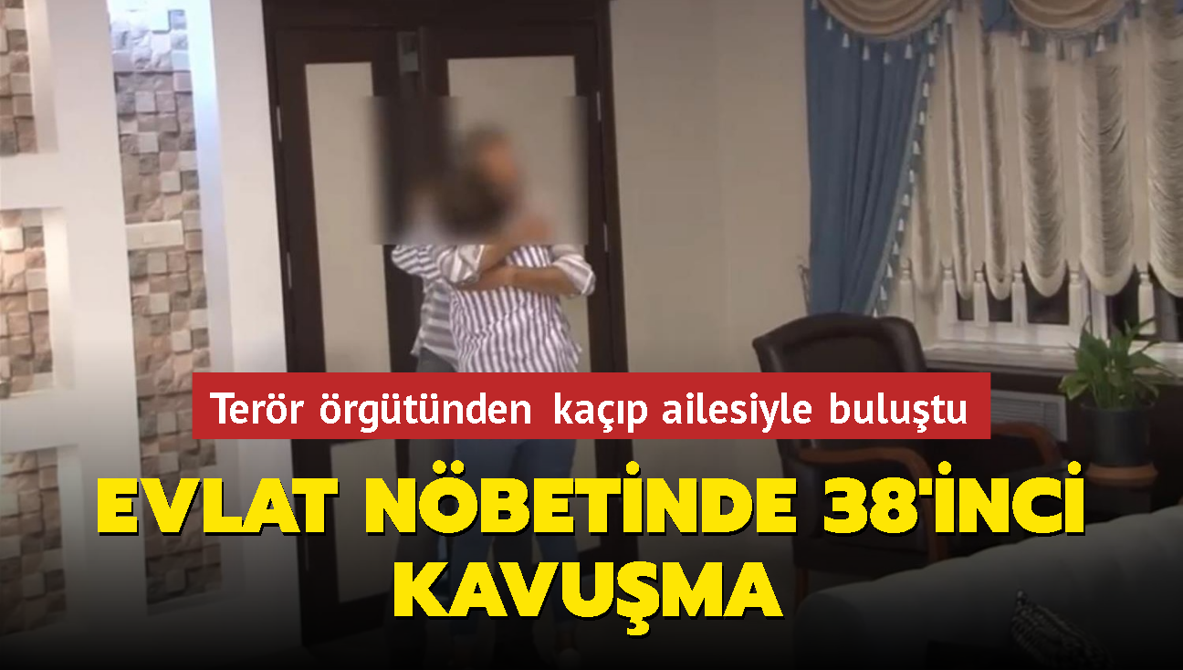 Evlat nbetinde 38'inci kavuma: Terr rgtnden kap ailesiyle bulutu