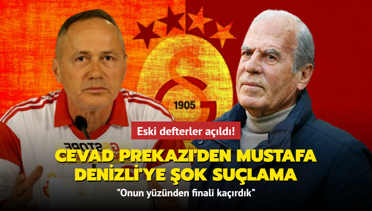 Eski defterler ald! Cevad Prekazi'den Mustafa Denizli'ye ok sulama: 'Onun yznden finali kardk...'