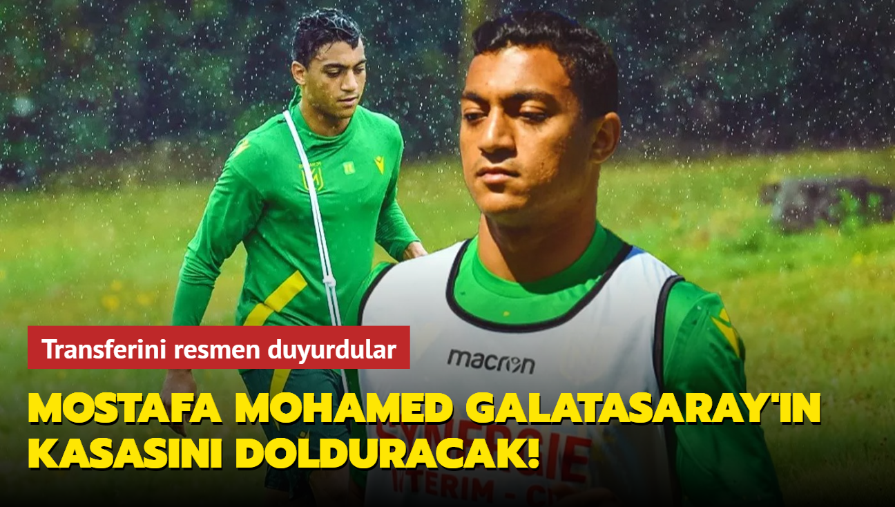 Mostafa Mohamed Galatasaray'n kasasn dolduracak! Transferini resmen duyurdular