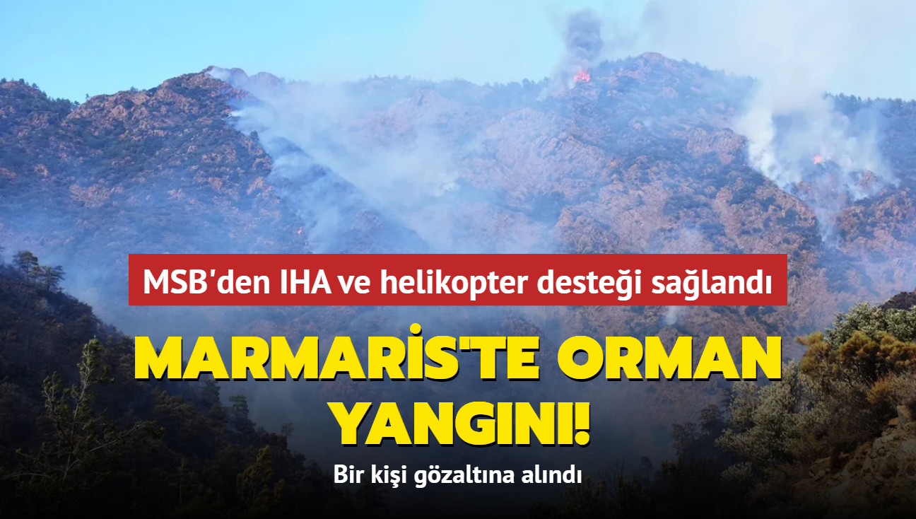 Marmaris'te orman yangn! MSB'den IHA ve helikopter destei saland