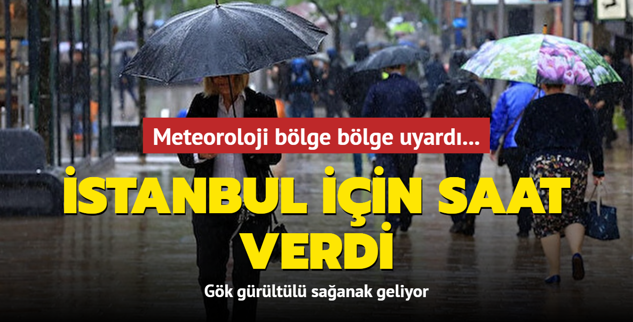 Meteoroloji blge blge uyard... stanbul iin saat verdi: Gk grltl saanak geliyor