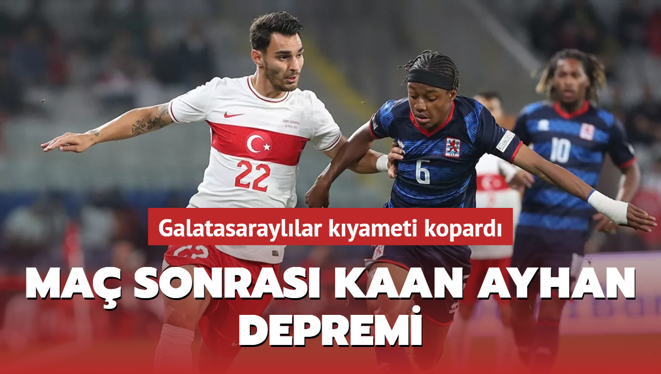 Gece yars Kaan Ayhan depremi! Galatasarayllar kyameti kopard