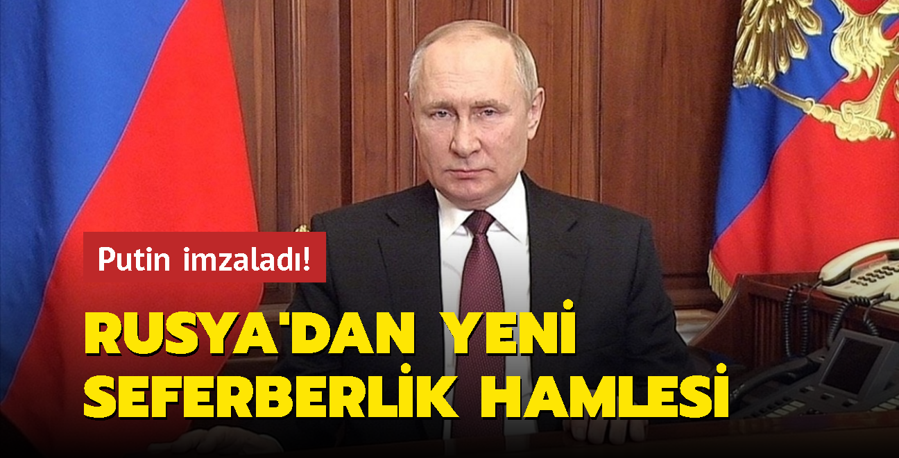 Putin imzalad! Rusya'dan yeni seferberlik hamlesi