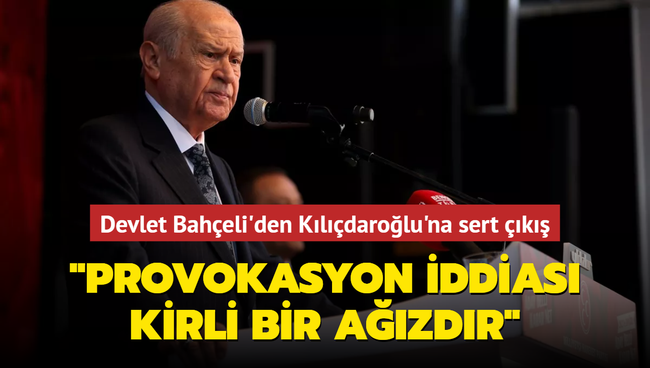 Devlet Baheli'den Kldarolu'na sert k... "Provokasyon iddias kirli bir azdr"