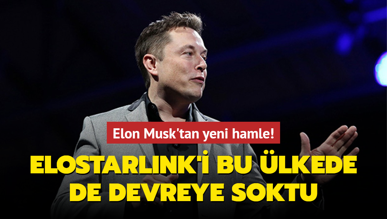 Elon Musk'tan yeni hamle... Starlink'i bu lkede de devreye soktu
