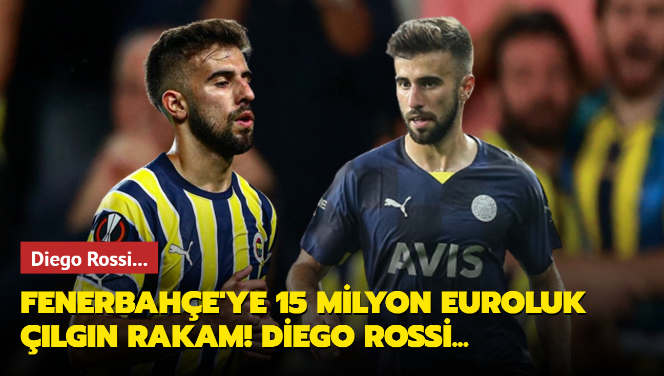 Fenerbahe'ye 15 milyon euroluk lgn rakam... Diego Rossi!