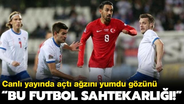 Canl yaynda at azn yumdu gzn: 'Tezgah balam! Bu futbol sahtekarl'