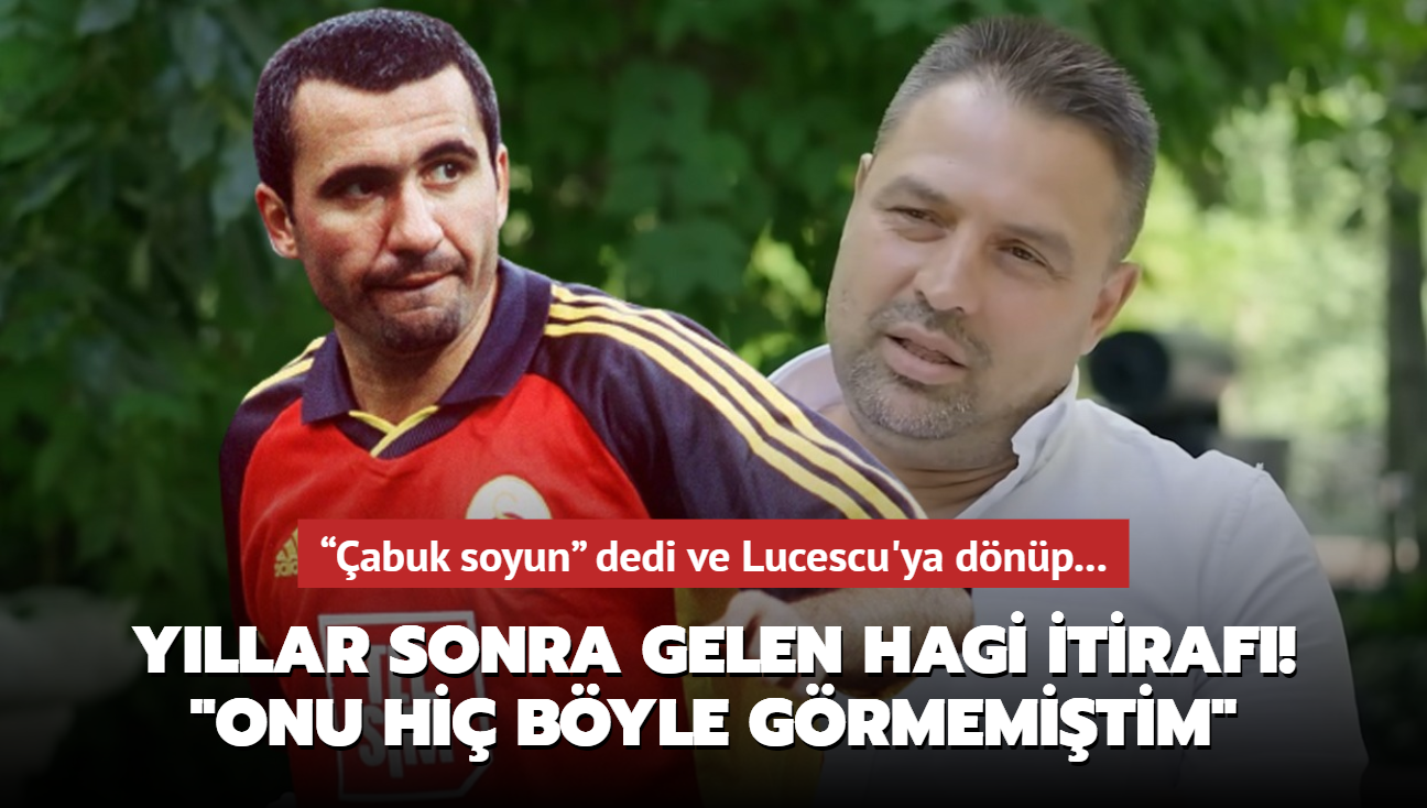 Fatih Akyel'den Gheorghe Hagi itiraf! abuk soyun dedi ve Lucescu'ya dnp...