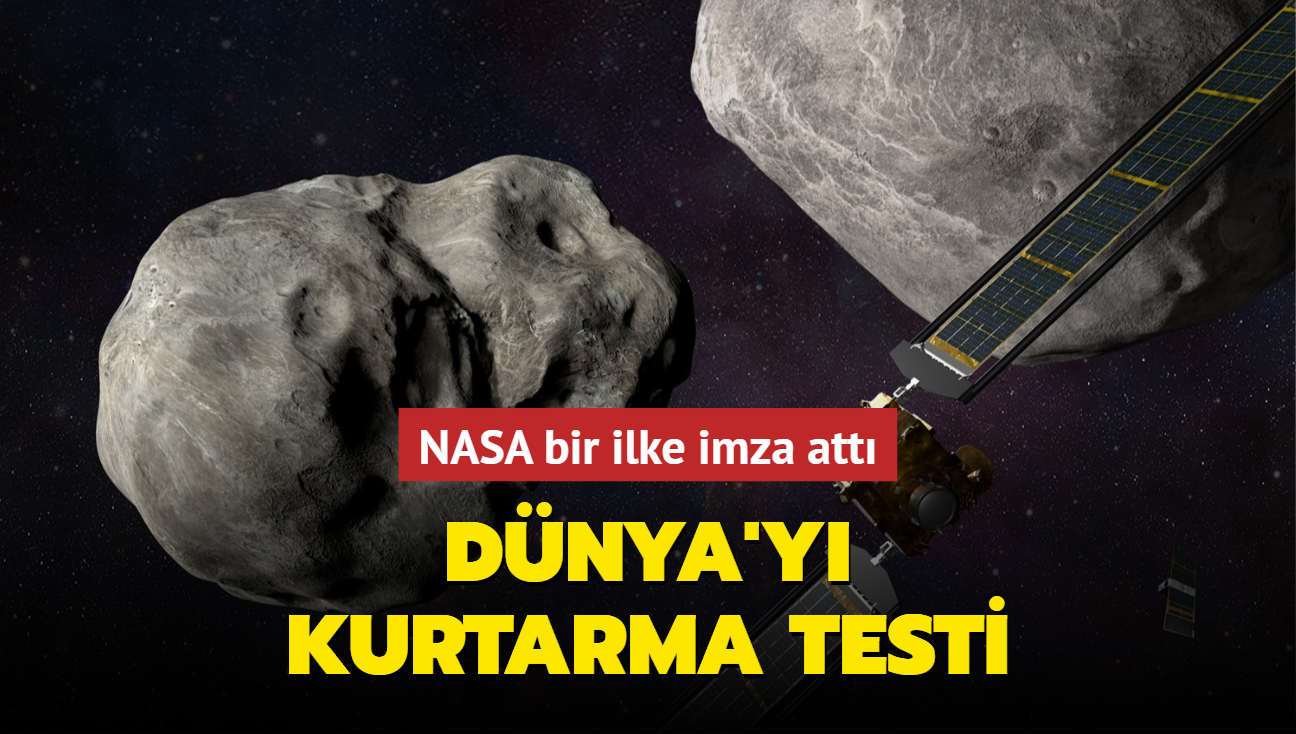 NASA'dan bir ilk: Dnya'y Kurtarma Testi