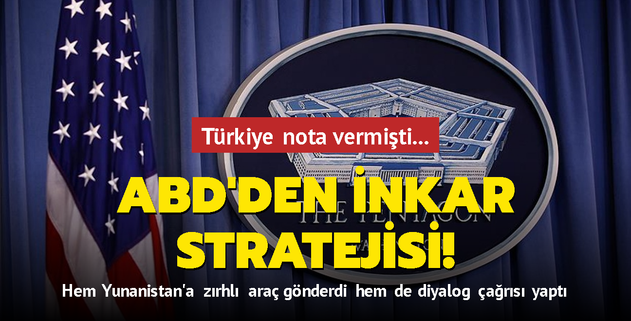 Trkiye nota vermiti... ABD'den inkar stratejisi!