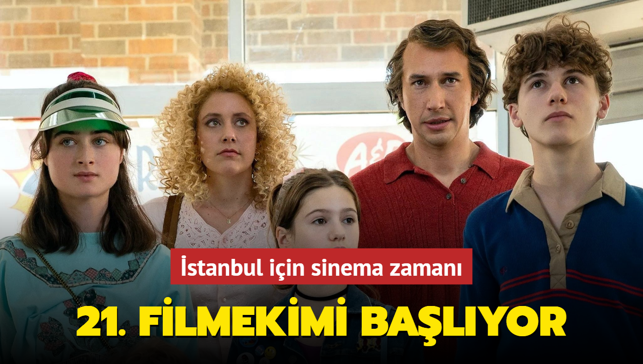 stanbul iin sinema zaman! 21. Filmekimi 7-16 Ekim'de sinemaseverlerle buluacak