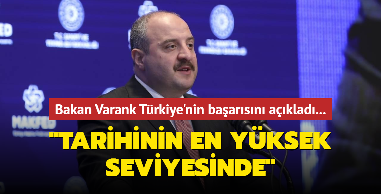 Bakan Varank'tan Trkiye aklamas: Tarihinin en yksek seviyesinde