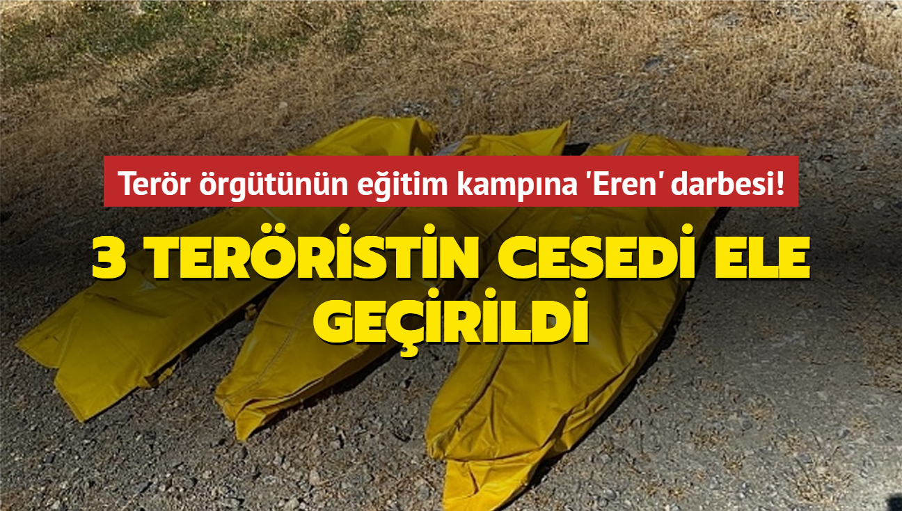 Terr rgtnn eitim kampna 'Eren' darbesi! 3 terristin cesedi ele geirildi