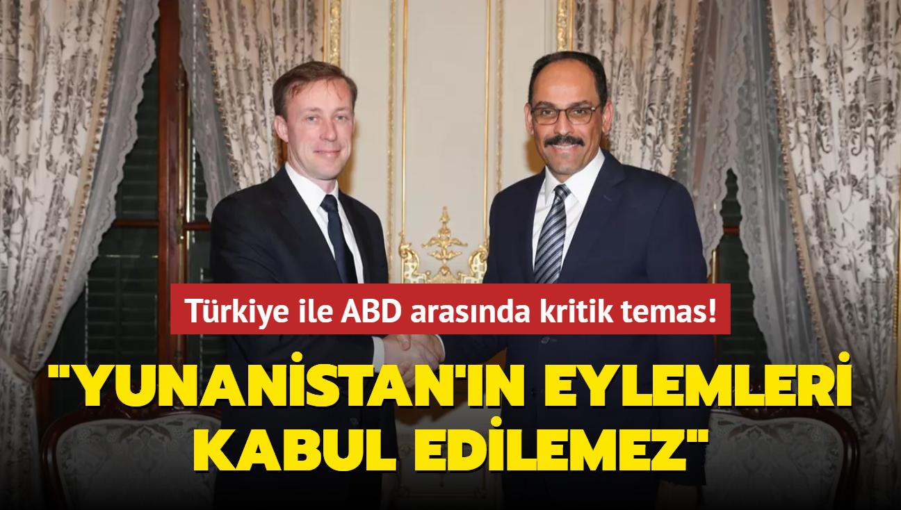 Cumhurbakanl Szcs Kaln ABD Gvenlik Danman ile grt... "Yunanistan'n eylemleri kabul edilemez"