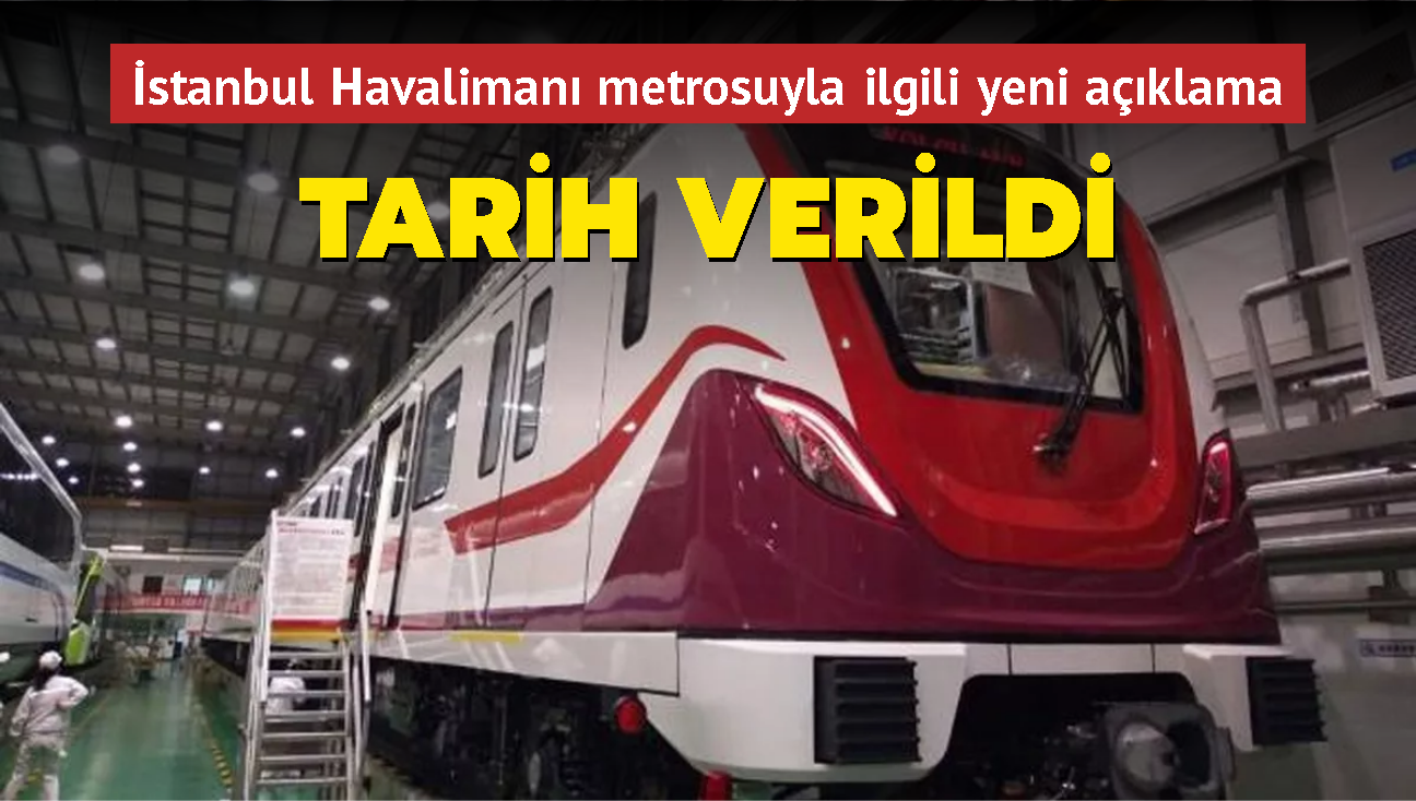 stanbul Havaliman metrosuyla ilgili yeni aklama... Tarih verildi