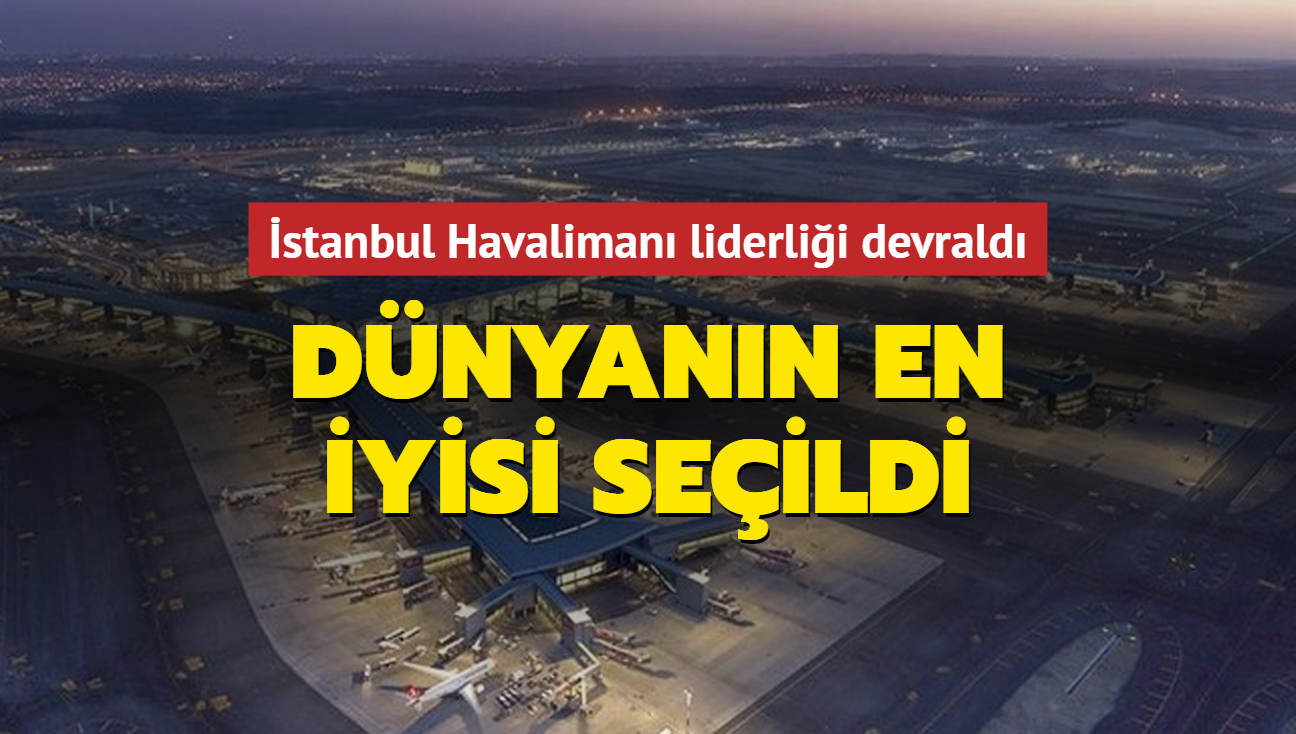 stanbul Havaliman dnyann en iyisi seildi