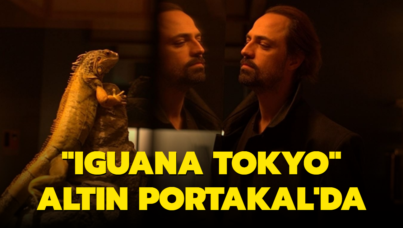 "Iguana Tokyo" filmi Altn Portakal'da prmiyer yapt