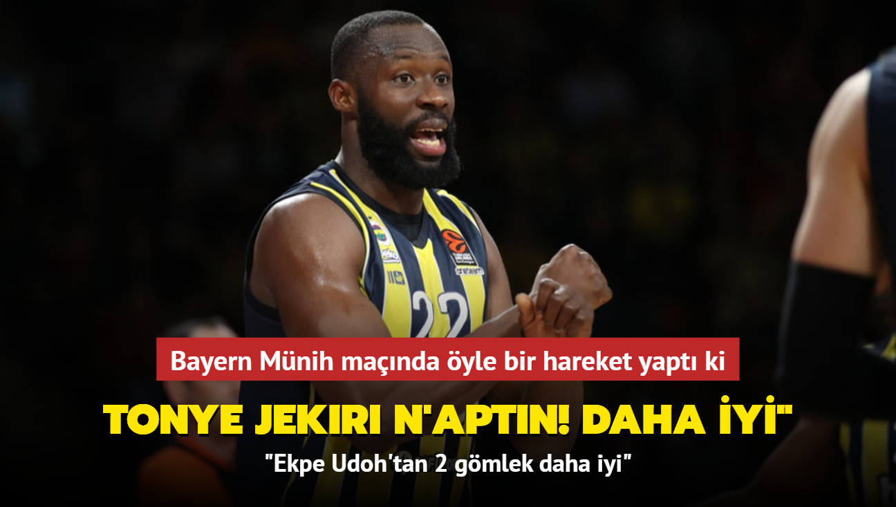 Tonye Jekiri n'aptn! "Ekpe Udoh'tan 2 gmlek daha iyi"