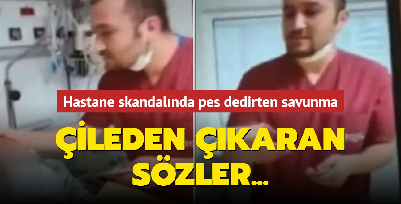 ileden karan szler... Hastane skandalnda pes dedirten savunma