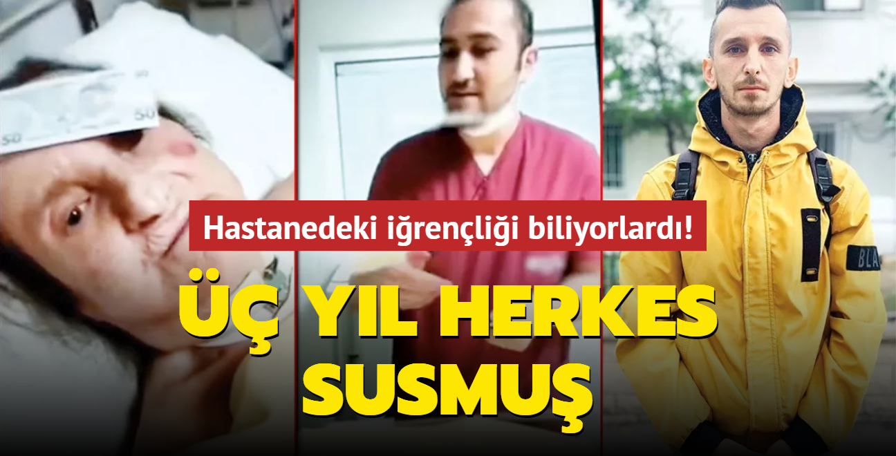 Hastanedeki irenlii biliyorlard!  yl herkes susmu