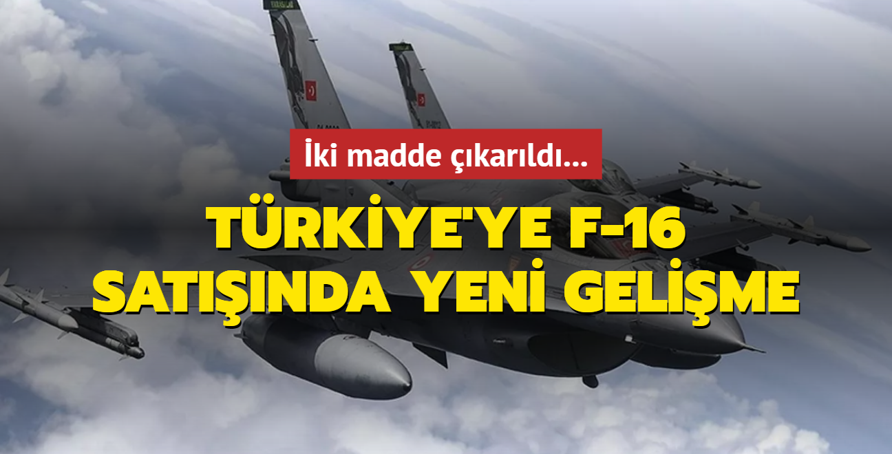 Trkiye'ye F-16 satnda yeni gelime