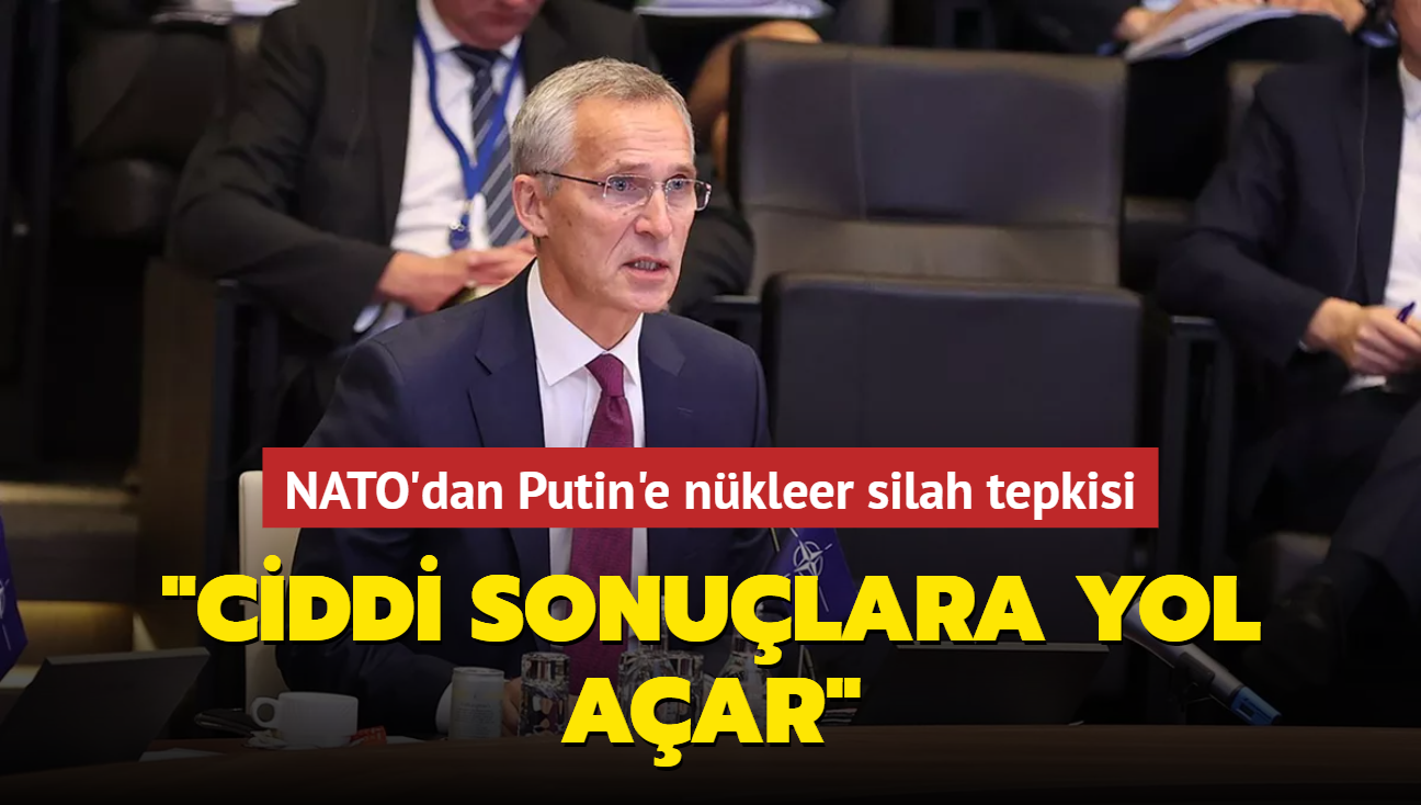 NATO'dan Putin'e tepki... "Ciddi sonulara yol aar"