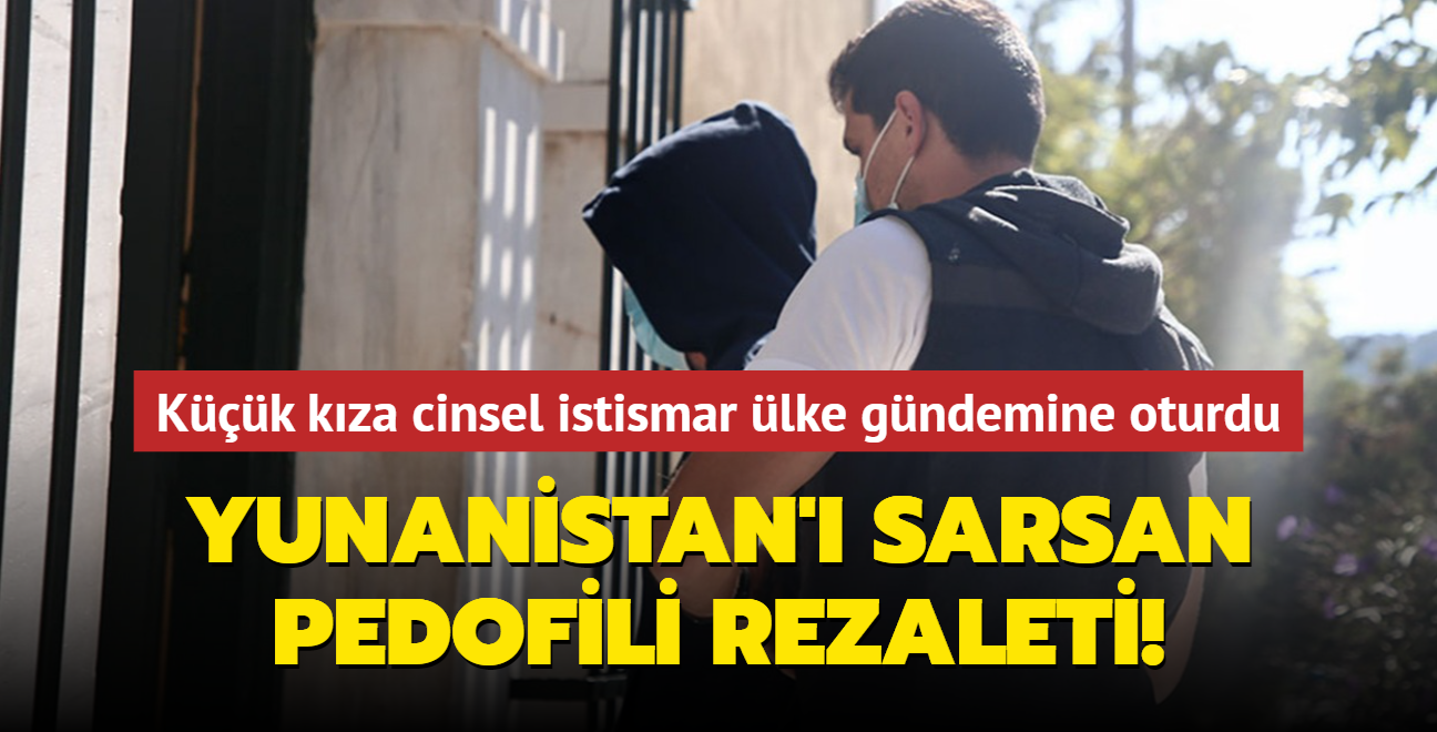 Yunanistan' sarsan pedofili rezaleti! Kk kza cinsel istismar lke gndemine oturdu...