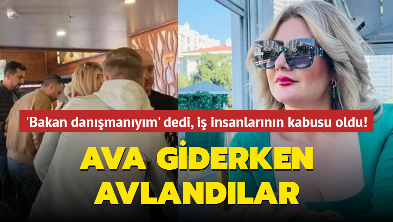 'Bakan danmanym' dedi, i insanlarnn kabusu oldu! Ava giderken avlandlar