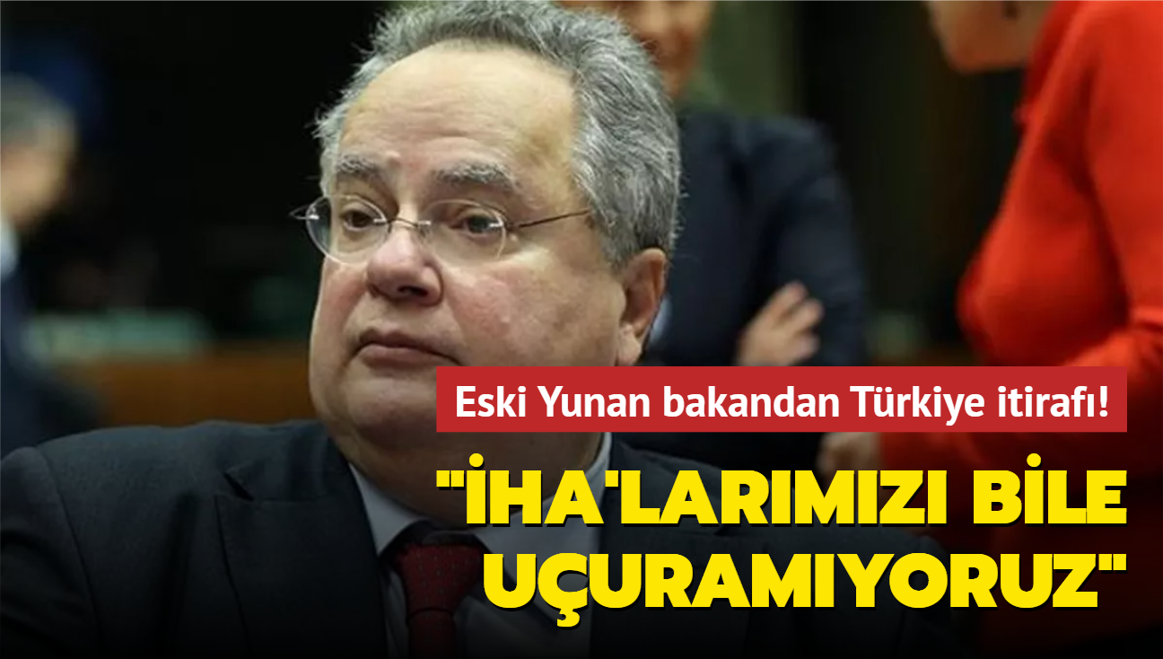 Eski Yunan bakandan Trkiye itiraf: HA'larmz bile uuramyoruz