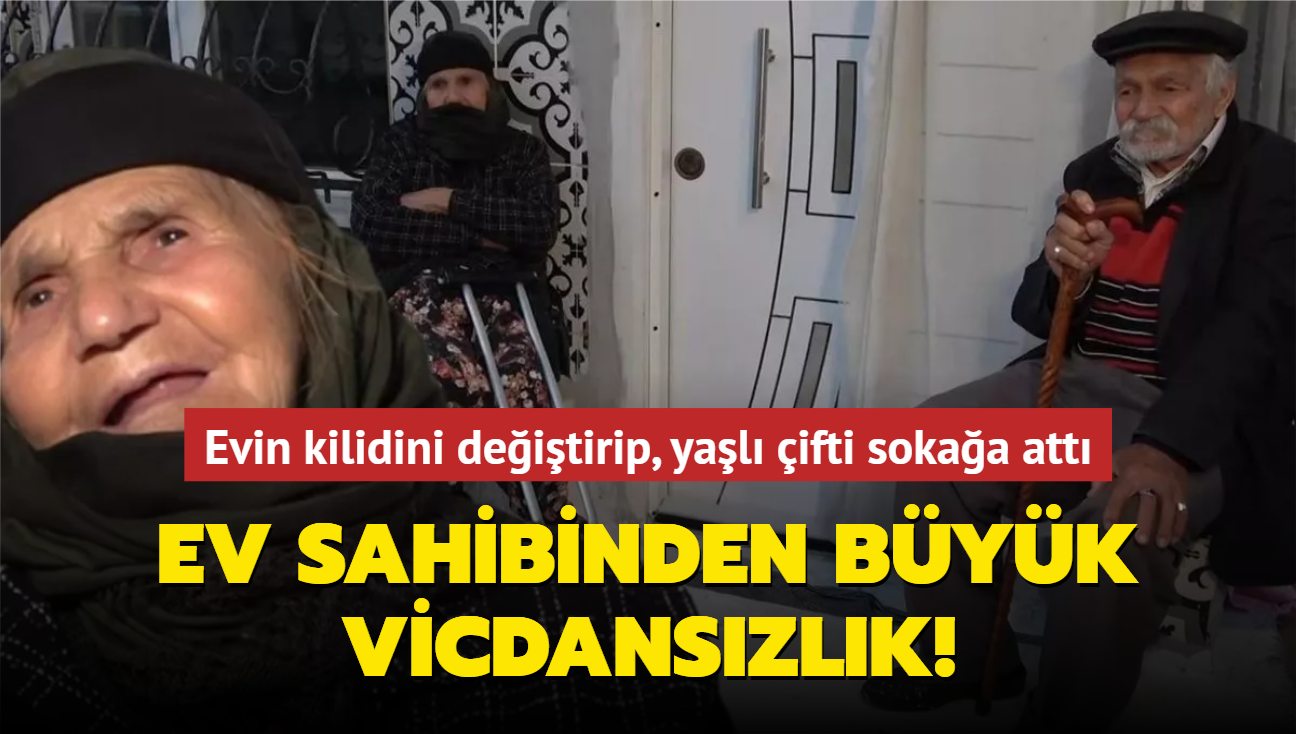 Ev sahibinden byk vicdanszlk... Evin kilidini deitirip, yal ifti sokaa att!