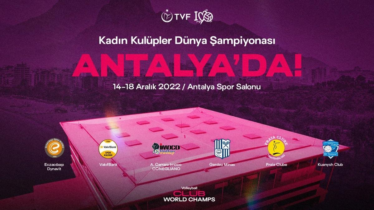 Voleybolda Trkiye'den dev ev sahiplii! Antalya'da FIVB Kadn Kulpler Dnya ampiyonas dzenlenecek