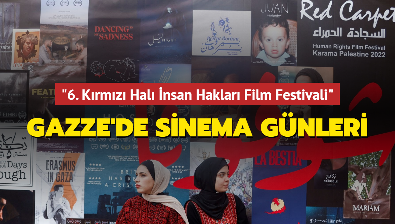 "6. Krmz Hal nsan Haklar Film Festivali" Gazze'de sinemaseverleri arlyor