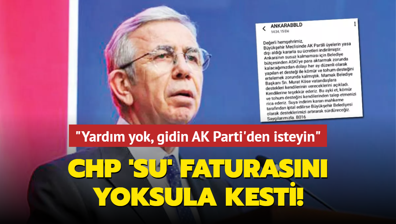 CHP 'su' faturasn yoksula kesti! Yardm yok, gidin AK Parti'den isteyin