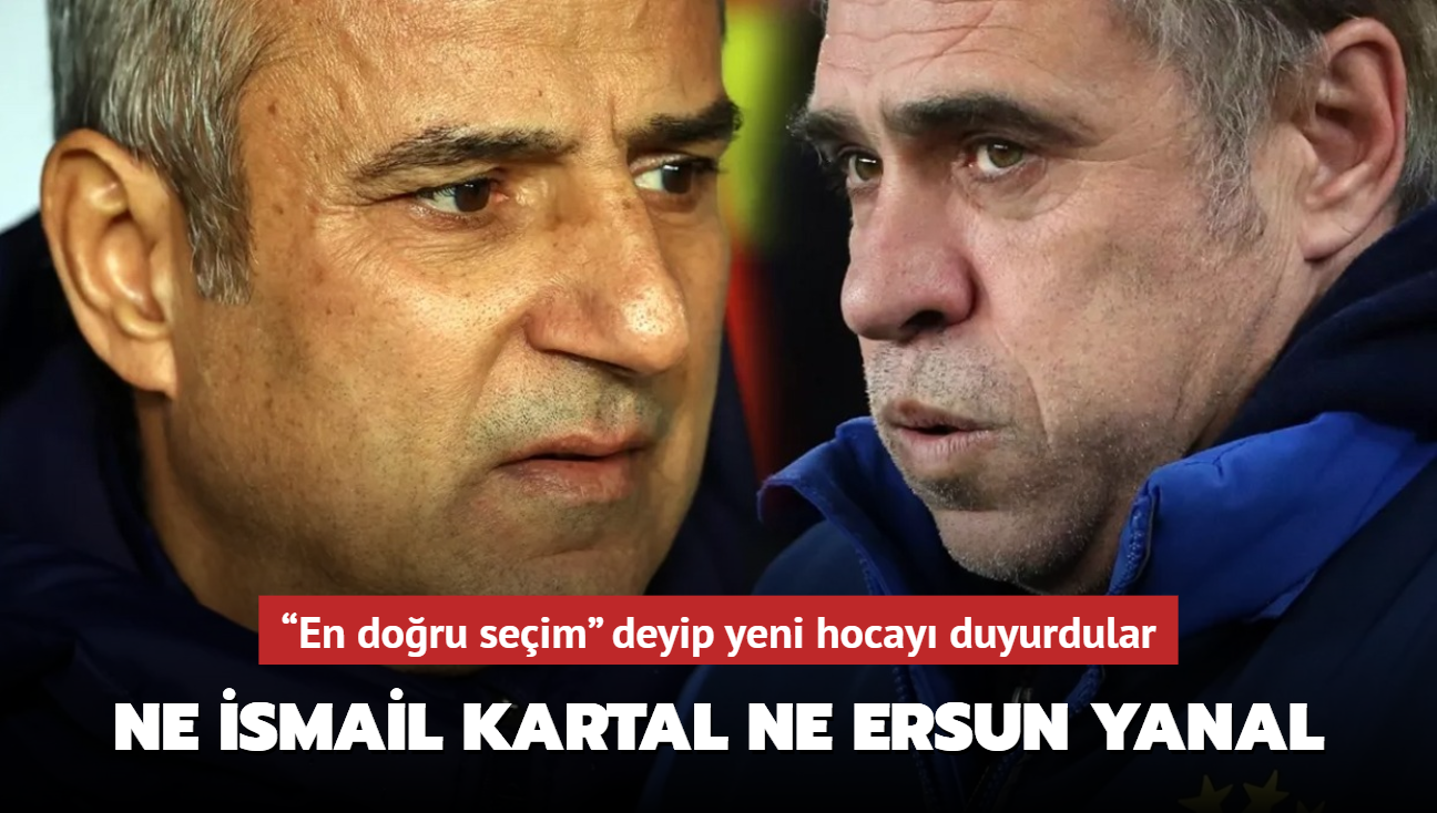 smail Kartal, Ersun Yanal derken yeni hoca belli oldu! "En doru tercih"