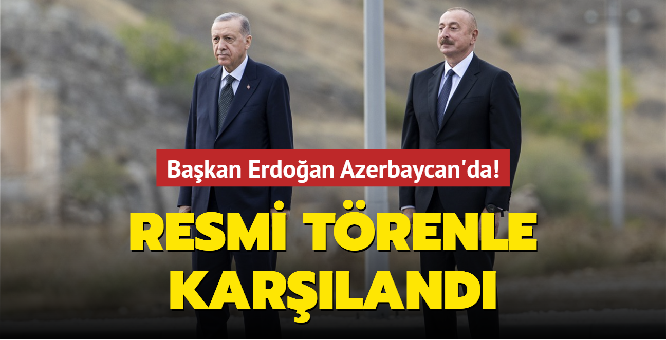 Bakan Erdoan Azerbaycan'da! Resmi trenle karland