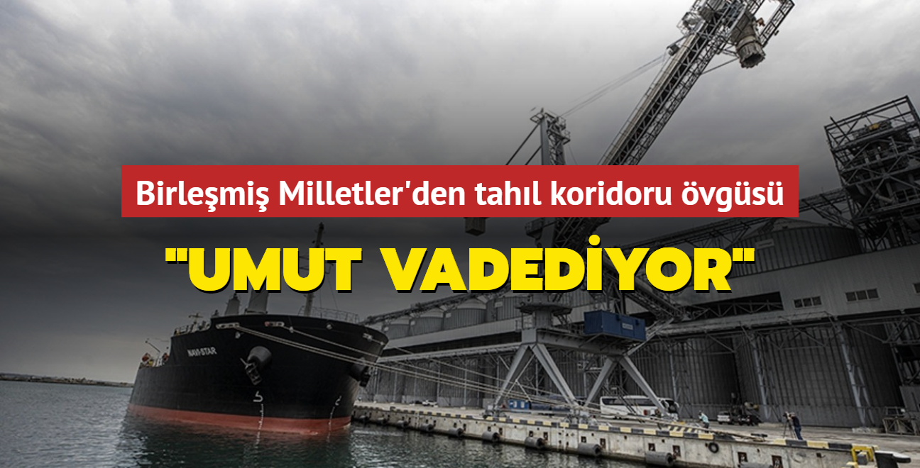 Birlemi Milletler'den tahl koridoru vgs... "Umut vadediyor"