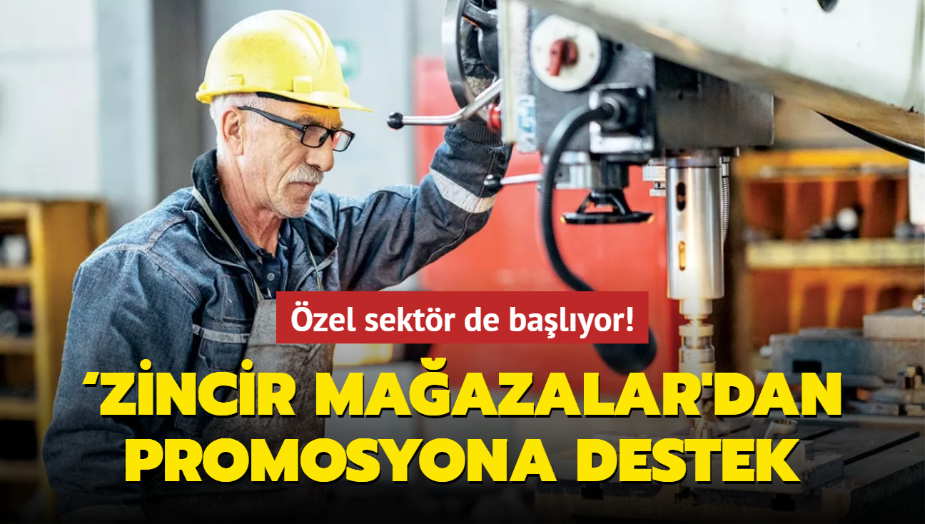 zel sektr de balyor! Zincir Maazalar'dan promosyona destek