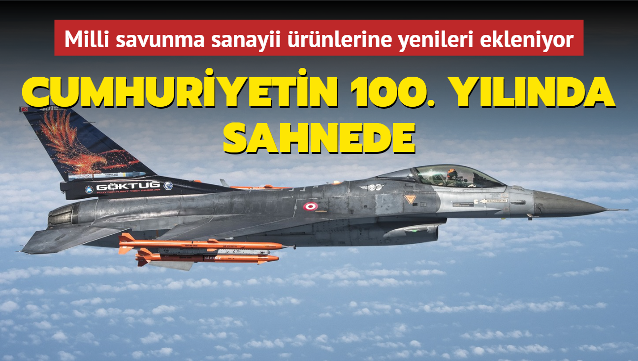 Cumhuriyetin 100. ylnda sahnede... Yerli ve milli savunma sanayii rnlerine yenileri ekleniyor