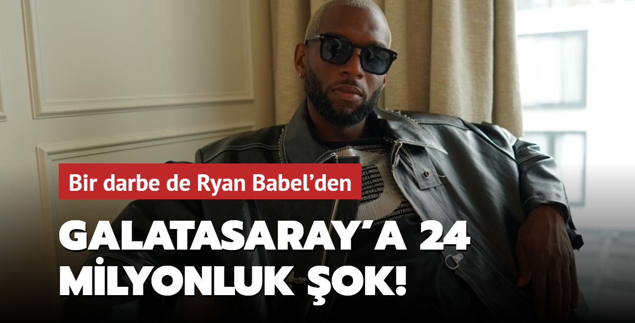 Galatasaray'a 24 milyonluk ok! Bir darbe de Ryan Babel'den