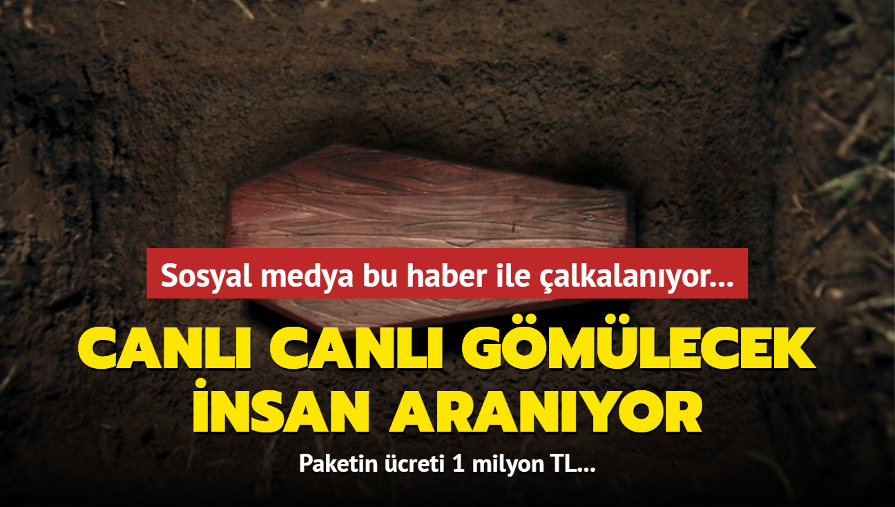 Sosyal medya bu haber ile alkalanyor... 1 Milyon TL'ye canl canl gmlecek insan aranyor