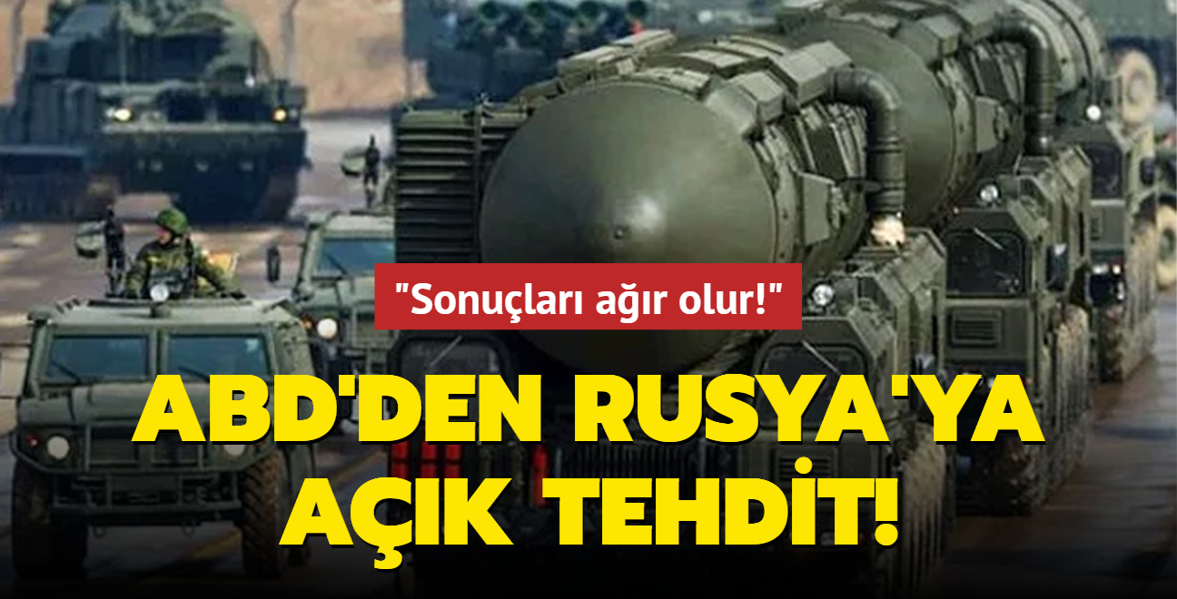 ABD'den Rusya'ya ak tehdit: Sonular ar olur