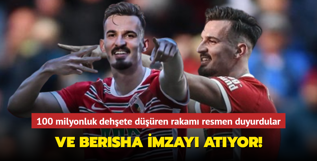 Ve Mergim Berisha imzay atyor! 100 milyonluk lgn rakam resmen duyurdular