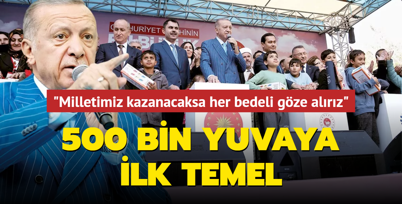 500 bin yuvaya ilk temel