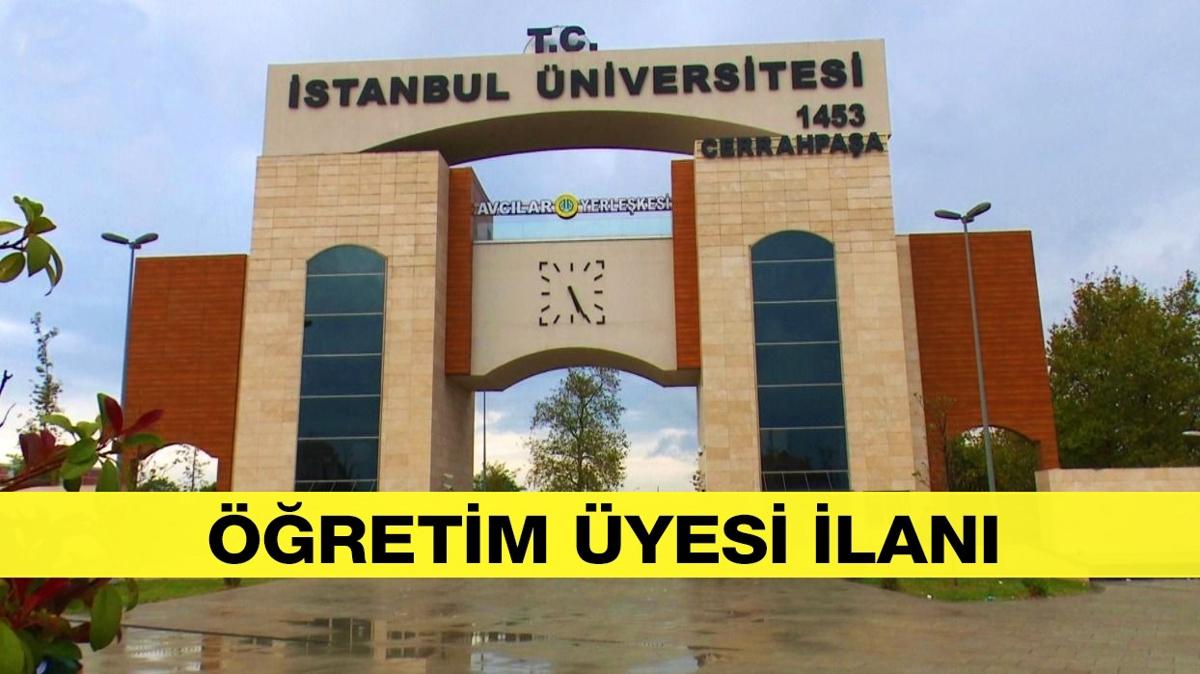 stanbul niversitesi Cerrahpaa Rektrl 79 retim yesi alm yapyor!