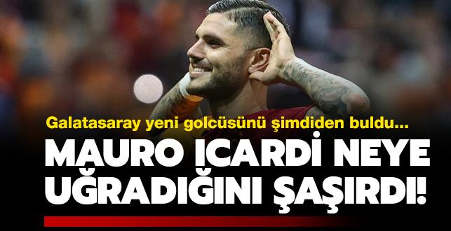 Mauro Icardi neye uradn ard! Galatasaray yeni golcsn buldu