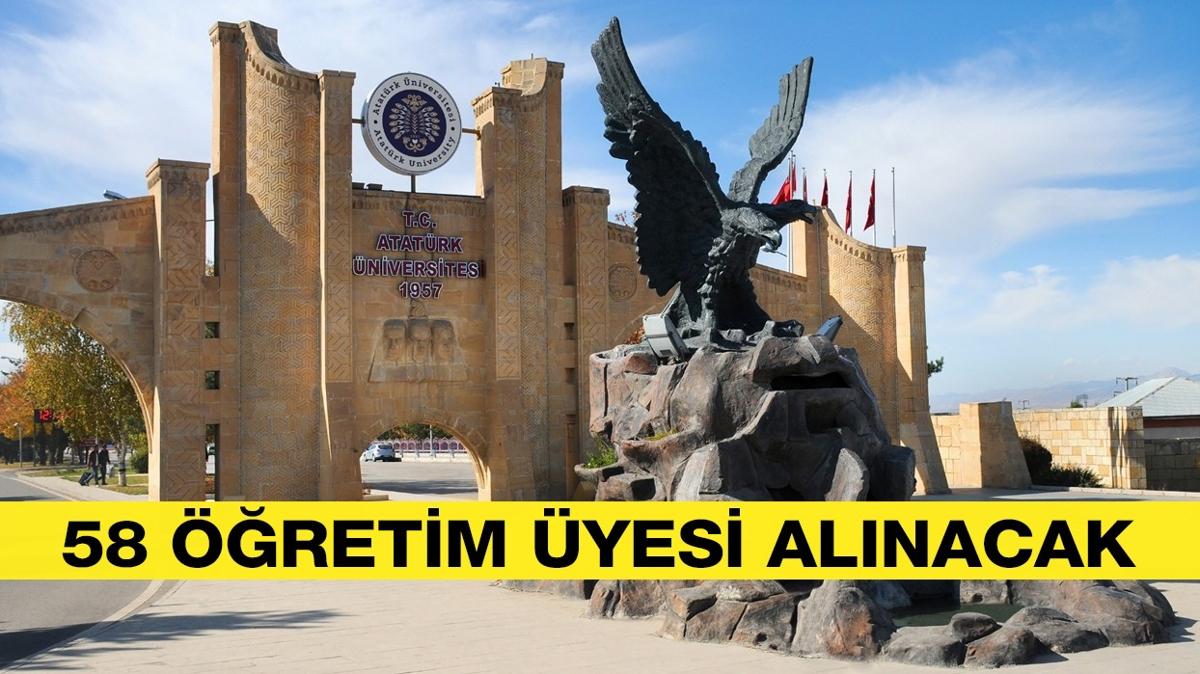 Atatrk niversitesi 58 retim yesi alm yapacak!